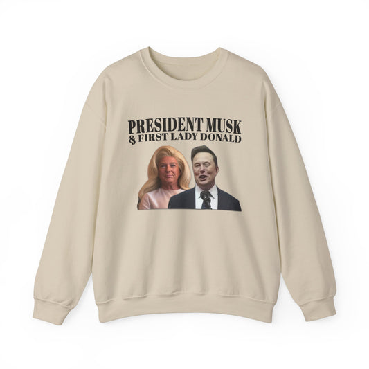 President Musk & First Lady Trump Sweatshirt