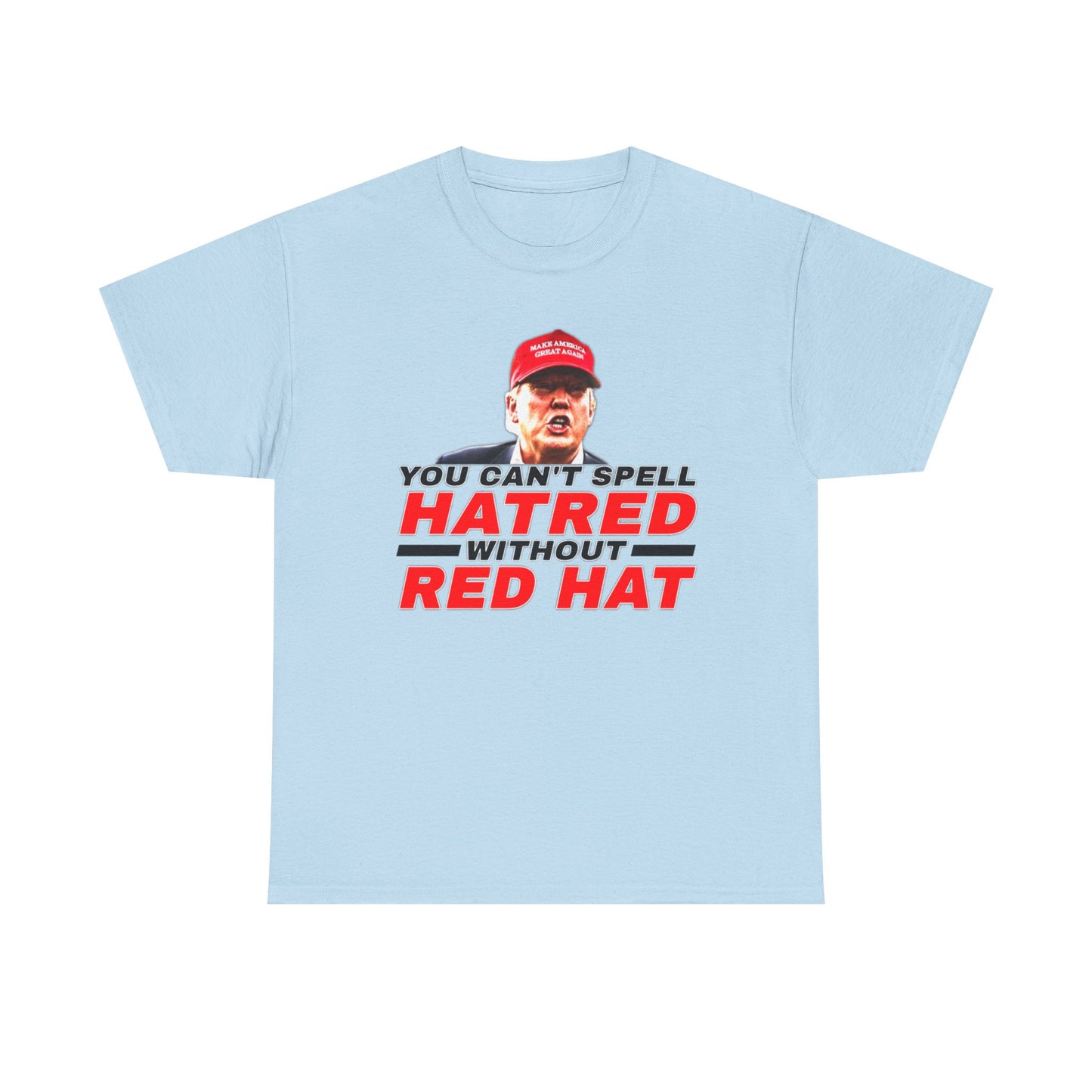 Hatred Red Hat Anti-Trump Elon T-Shirt