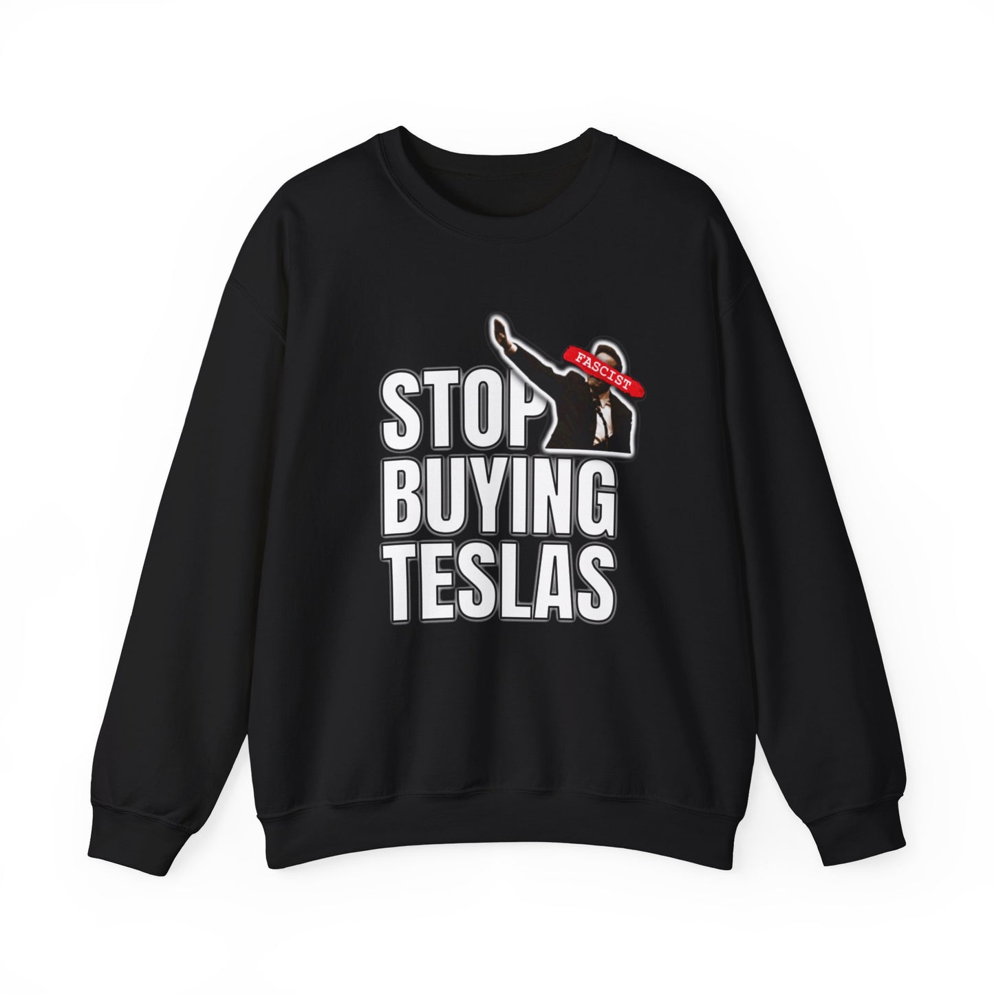 Stop Buying Teslas Sweatshir