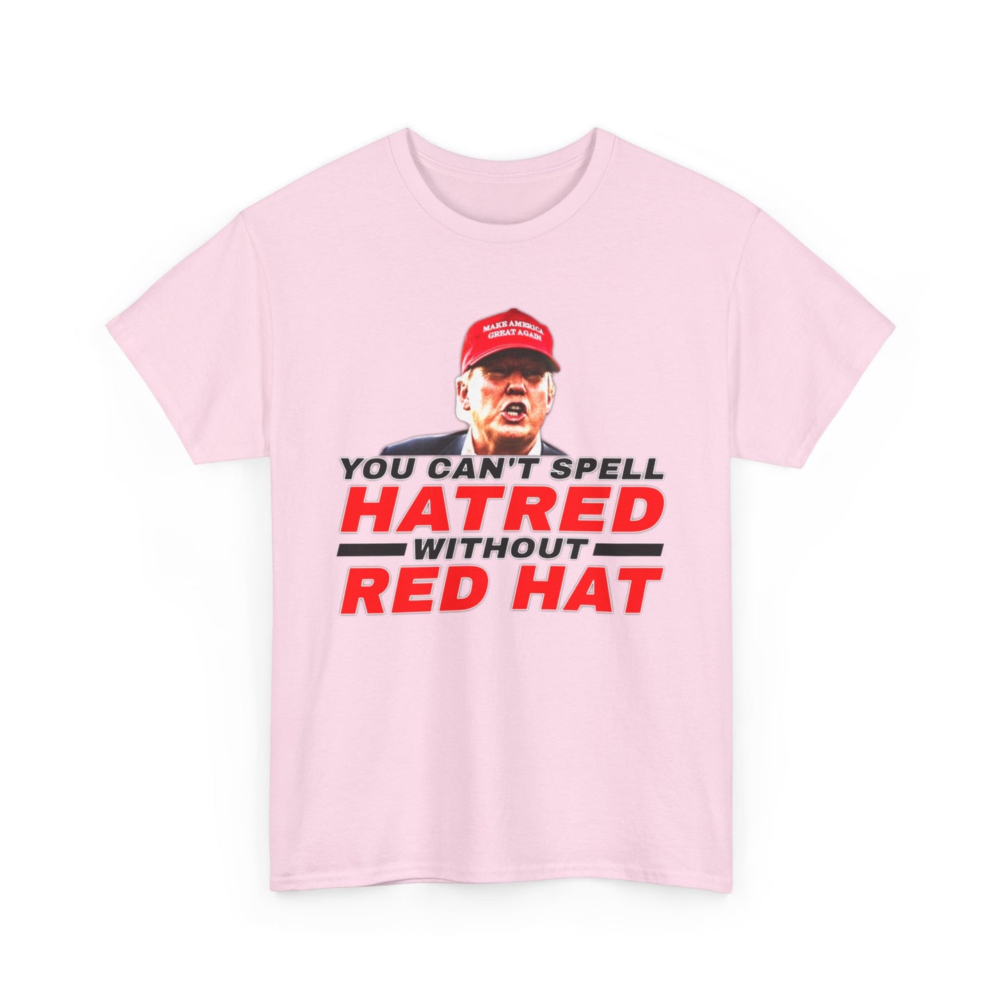 Hatred Red Hat Anti-Trump Elon T-Shirt