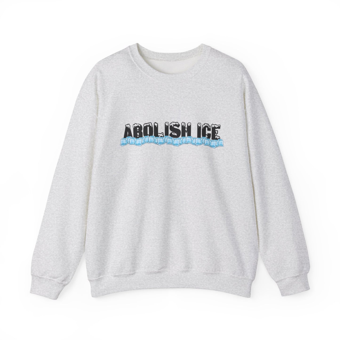 Abolish ICE Sweatshirt