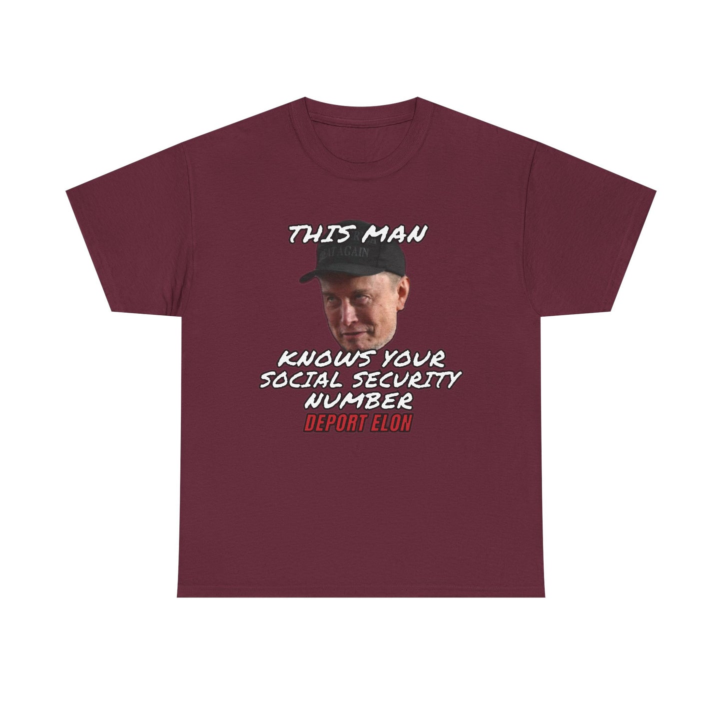 Deport Elon Musk T-Shirt