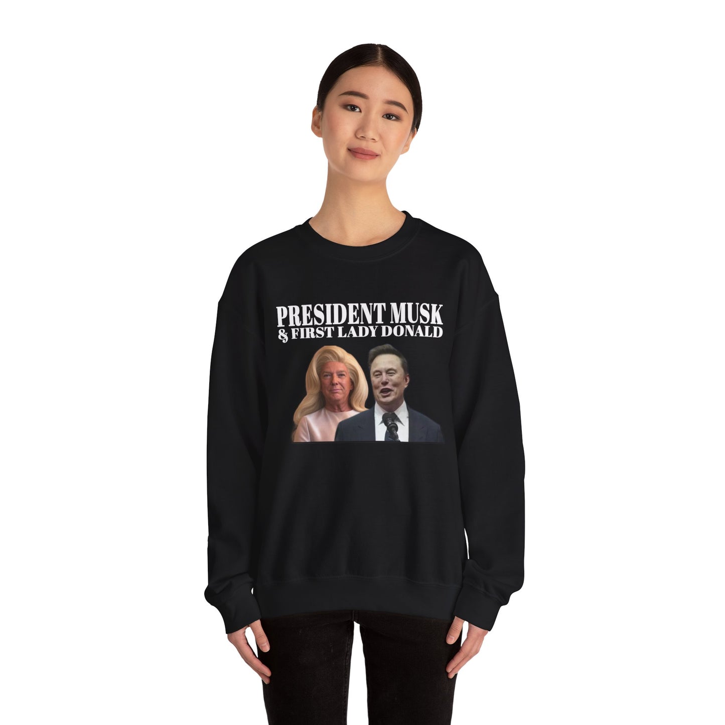 President Musk & First Lady Trump Sweatshirt