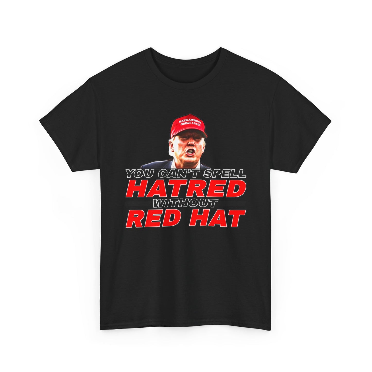 Hatred Red Hat Anti-Trump Elon T-Shirt