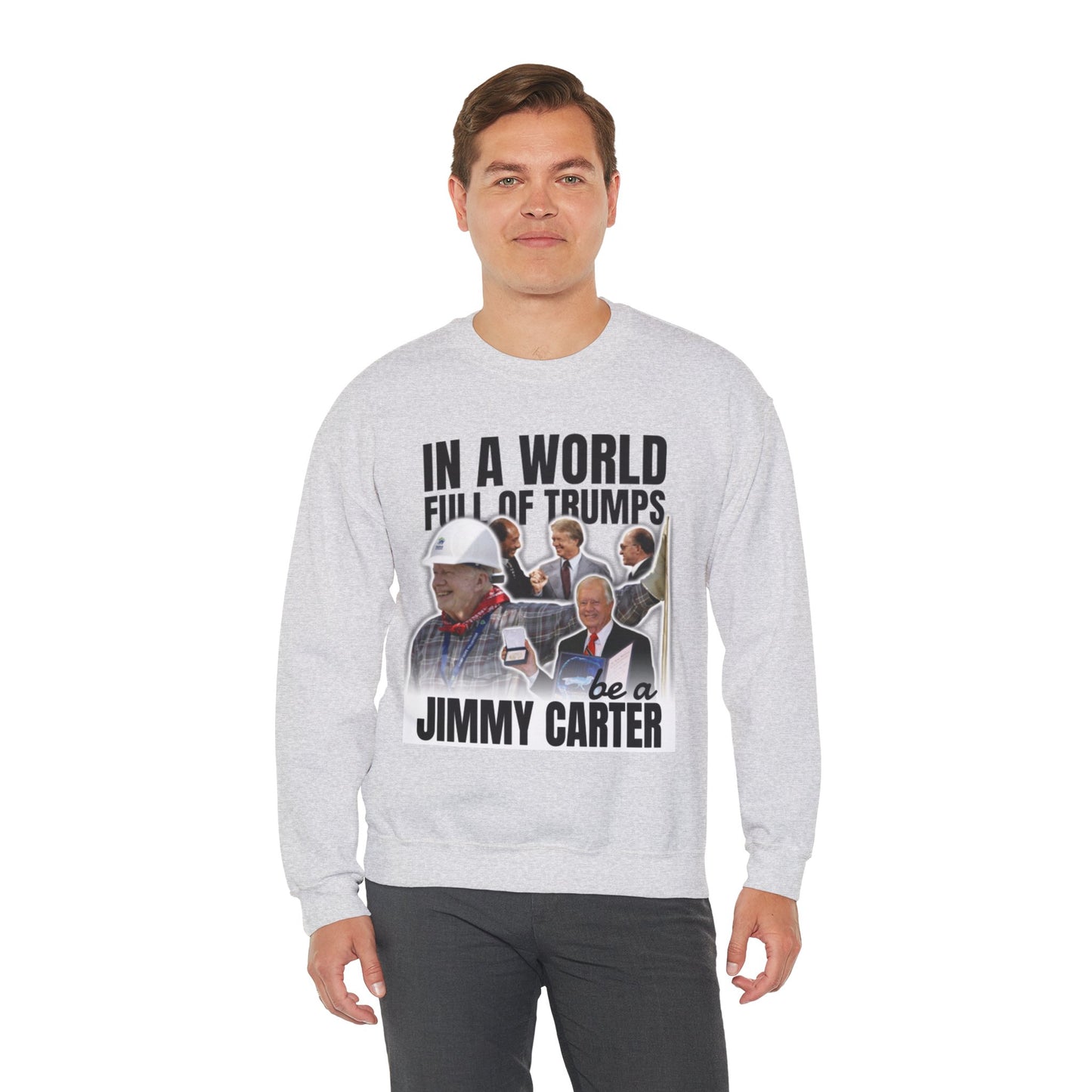 Jimmy Carter Commemorative Anti-Trump Unisex Crewneck Sweatshirt