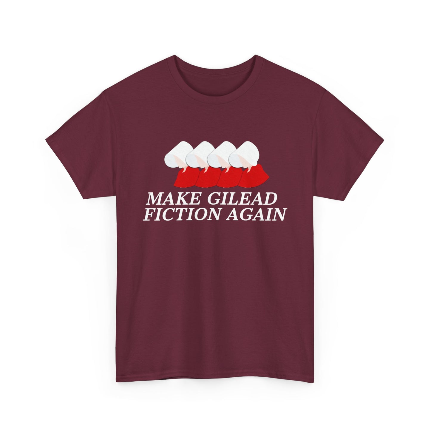 Make Gilead Fiction Again T-Shirt