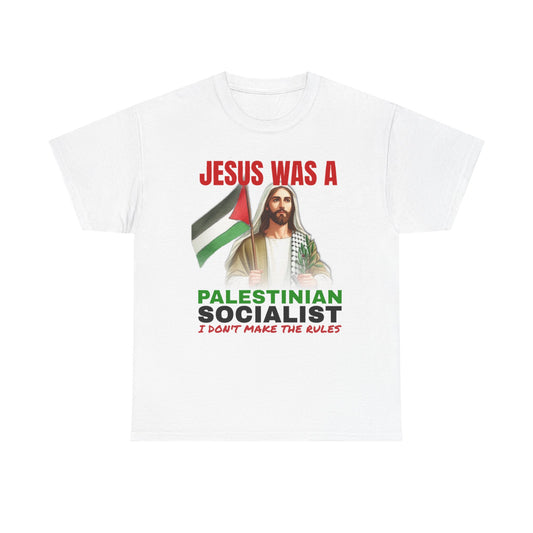 Jesus Was Palestinian Socialist T-Shirt