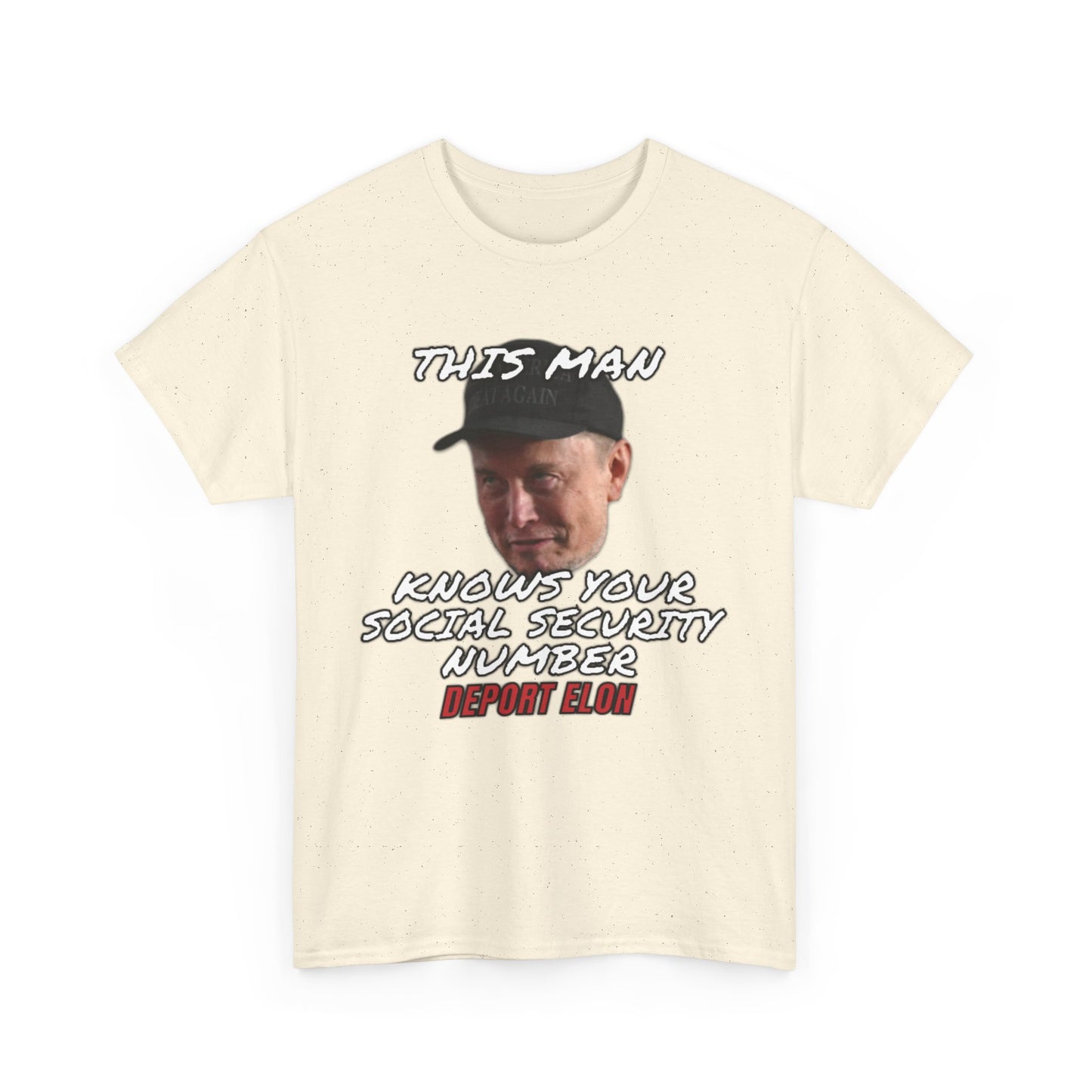 Deport Elon Musk T-Shirt