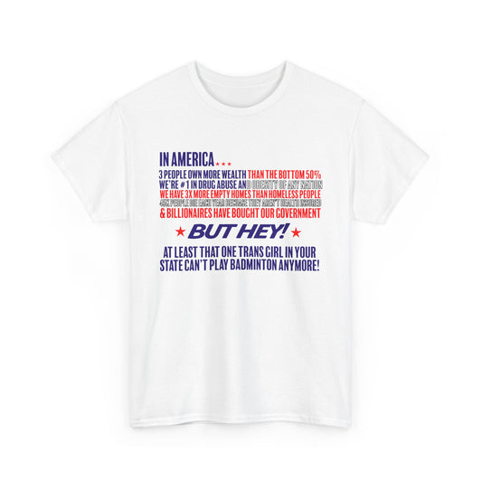 "In America..." Progressive Economics Trans T-Shirt