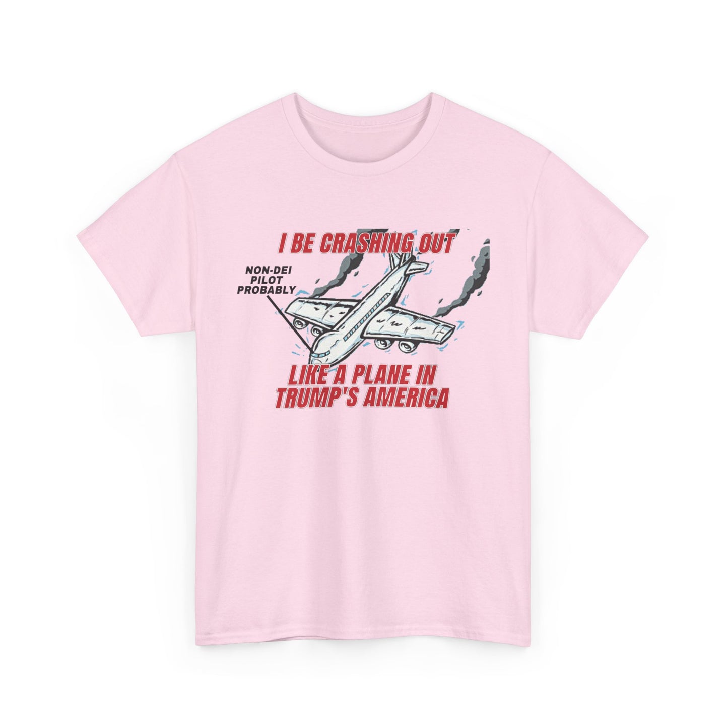 DEI Anti Trump Plane Crash T-Shirt