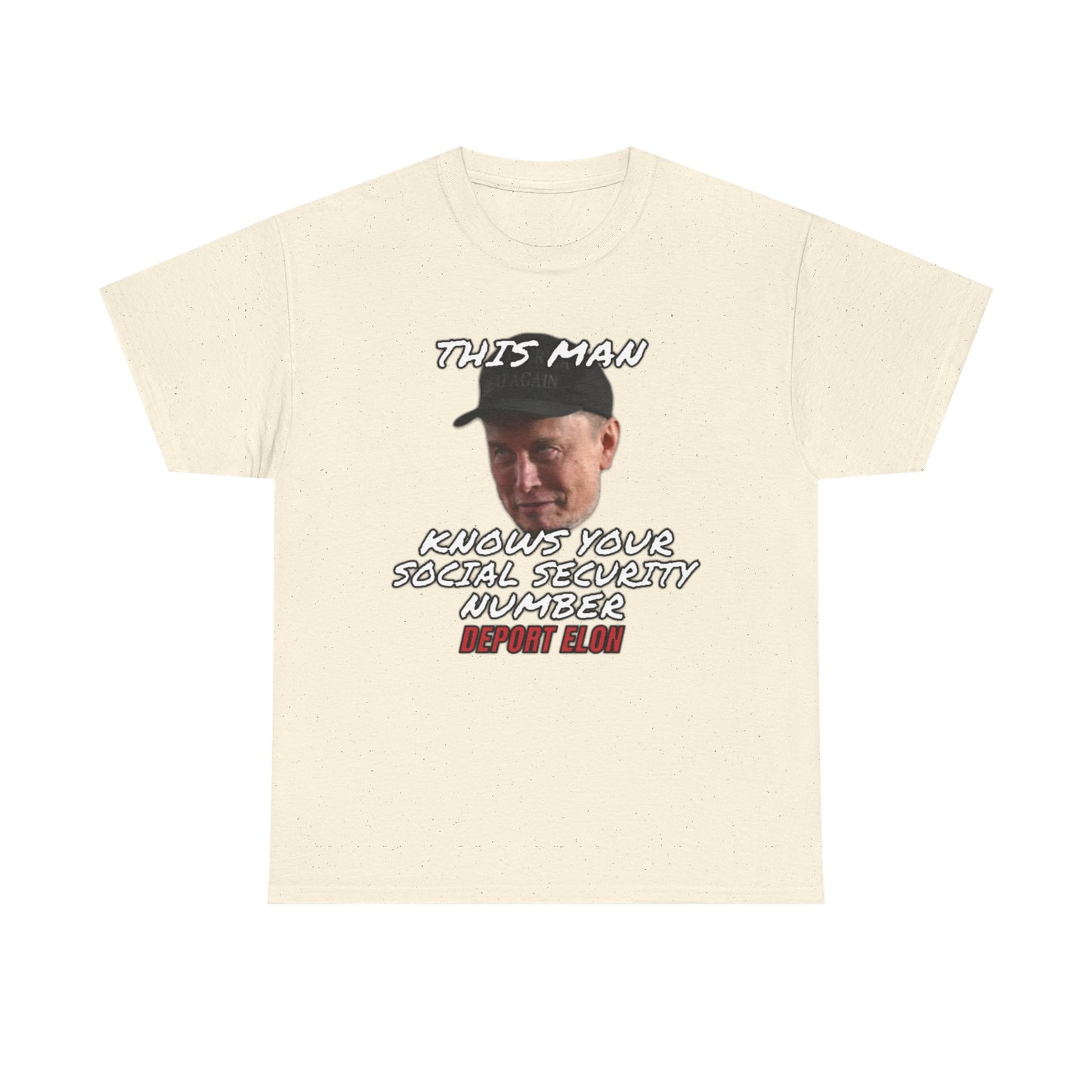 Deport Elon Musk T-Shirt