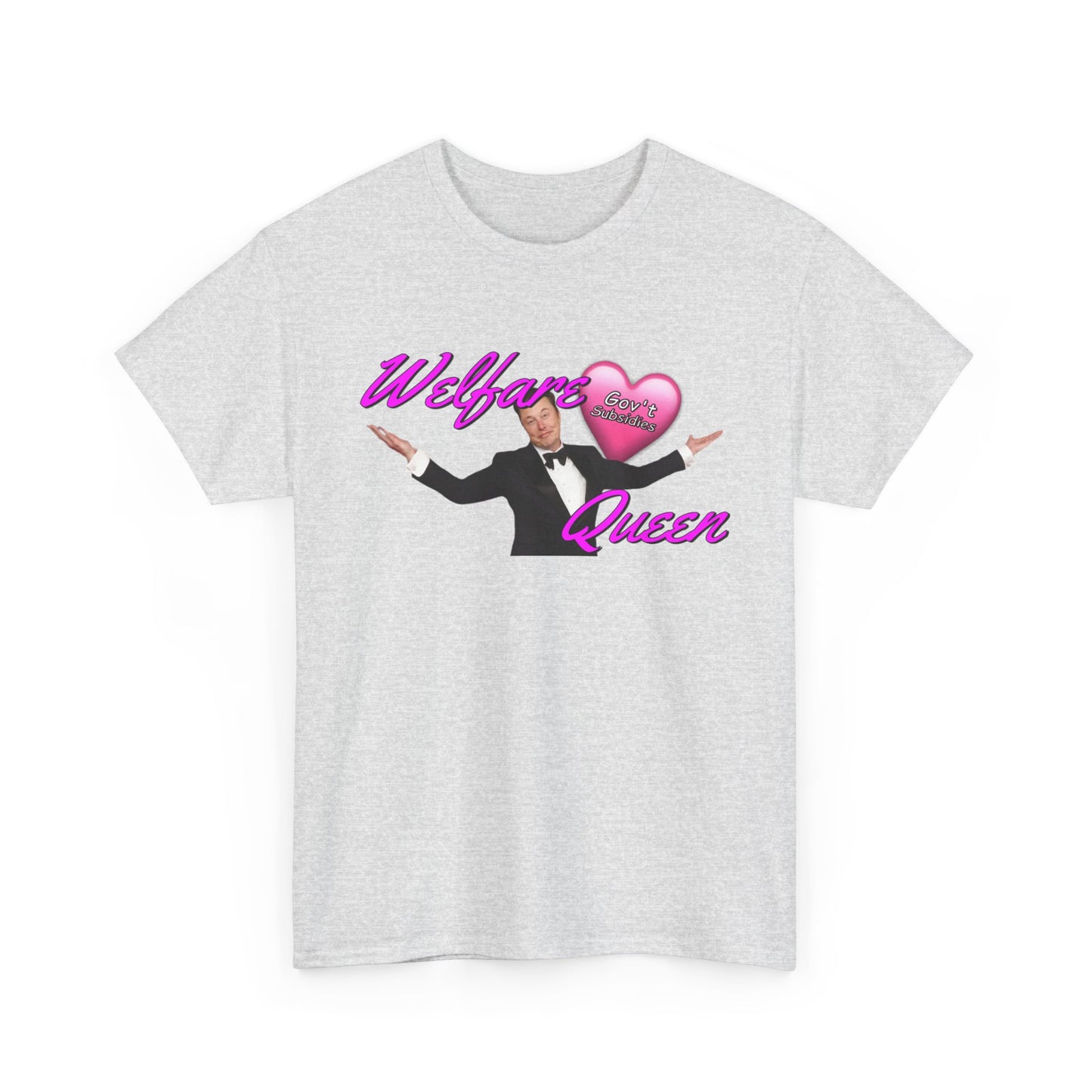 Elon Musk Welfare Queen T-Shirt