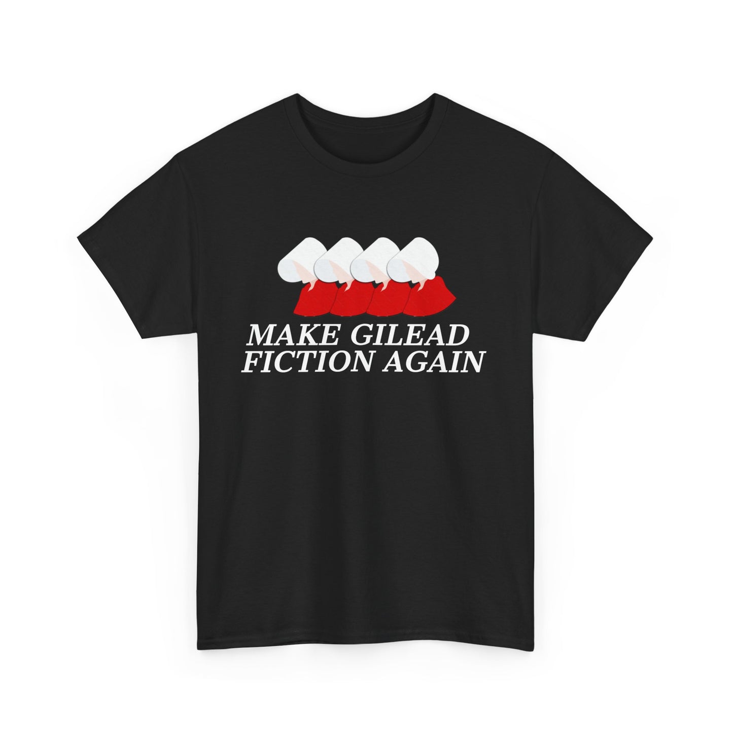 Make Gilead Fiction Again T-Shirt