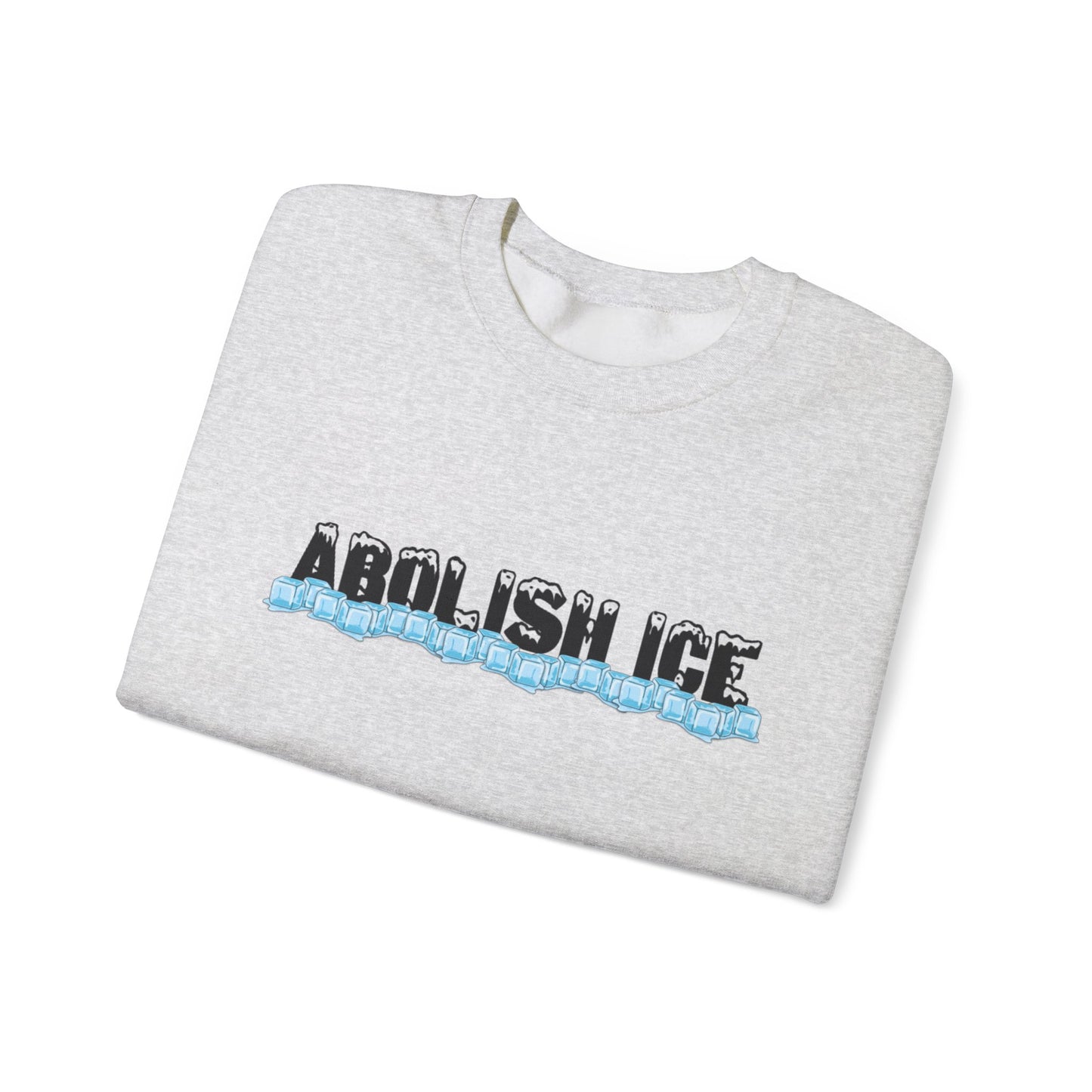 Abolish ICE Sweatshirt