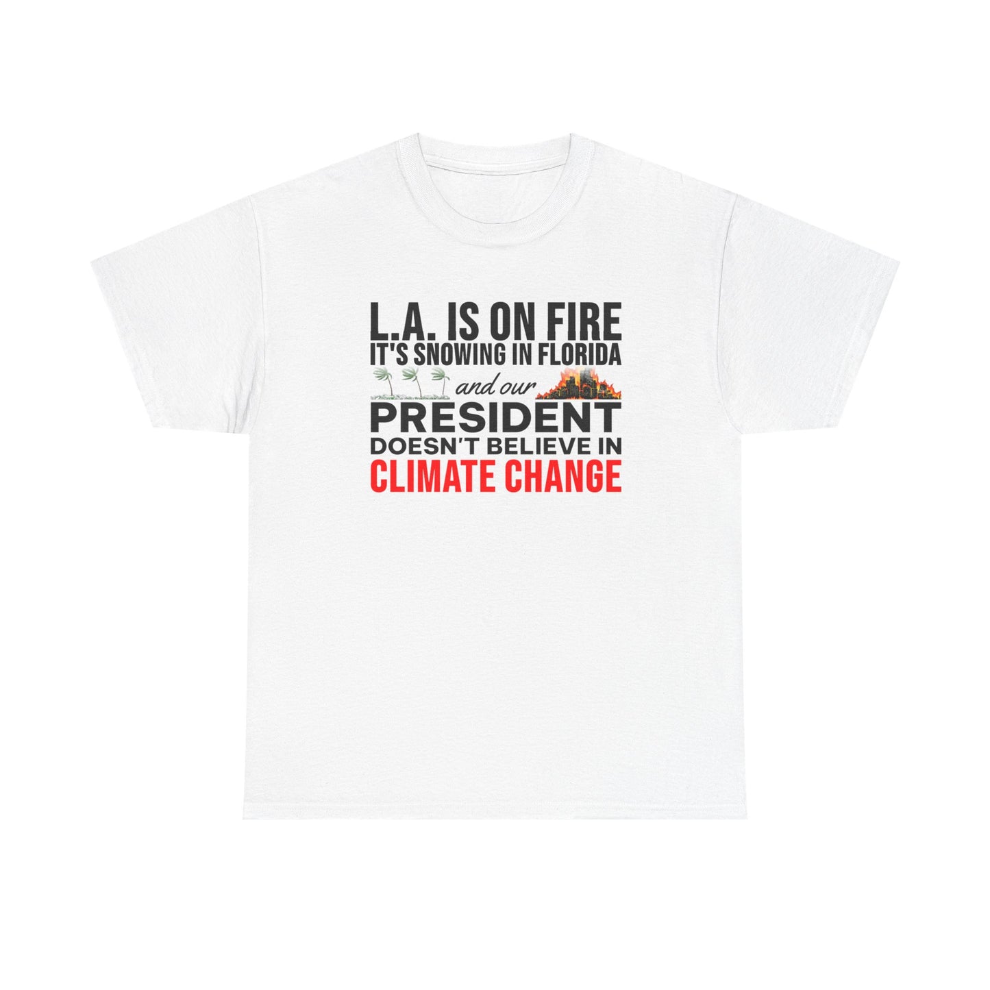 Climate Change Anti-Trump T-Shirt