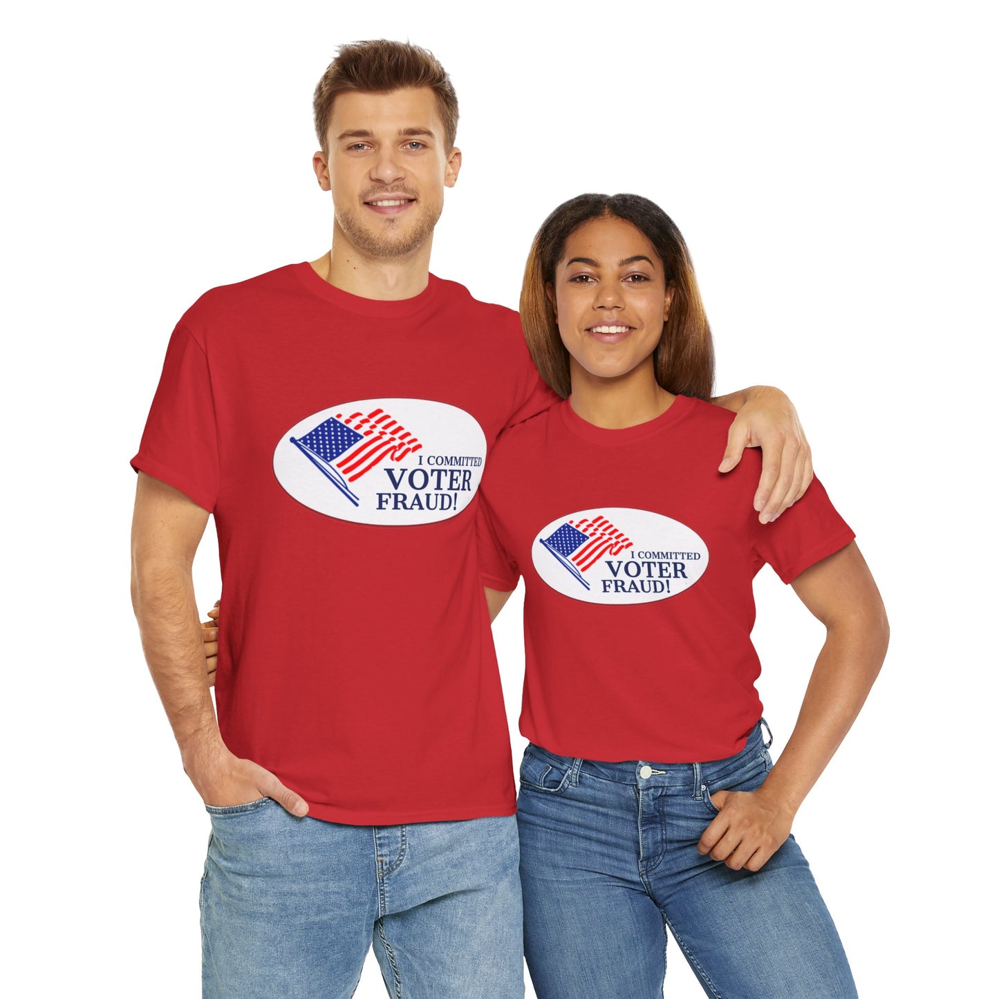 I Committed Voter Fraud Unisex Cotton Tee Political Funny