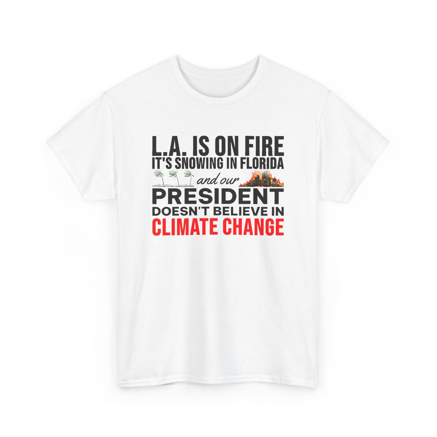 Climate Change Anti-Trump T-Shirt