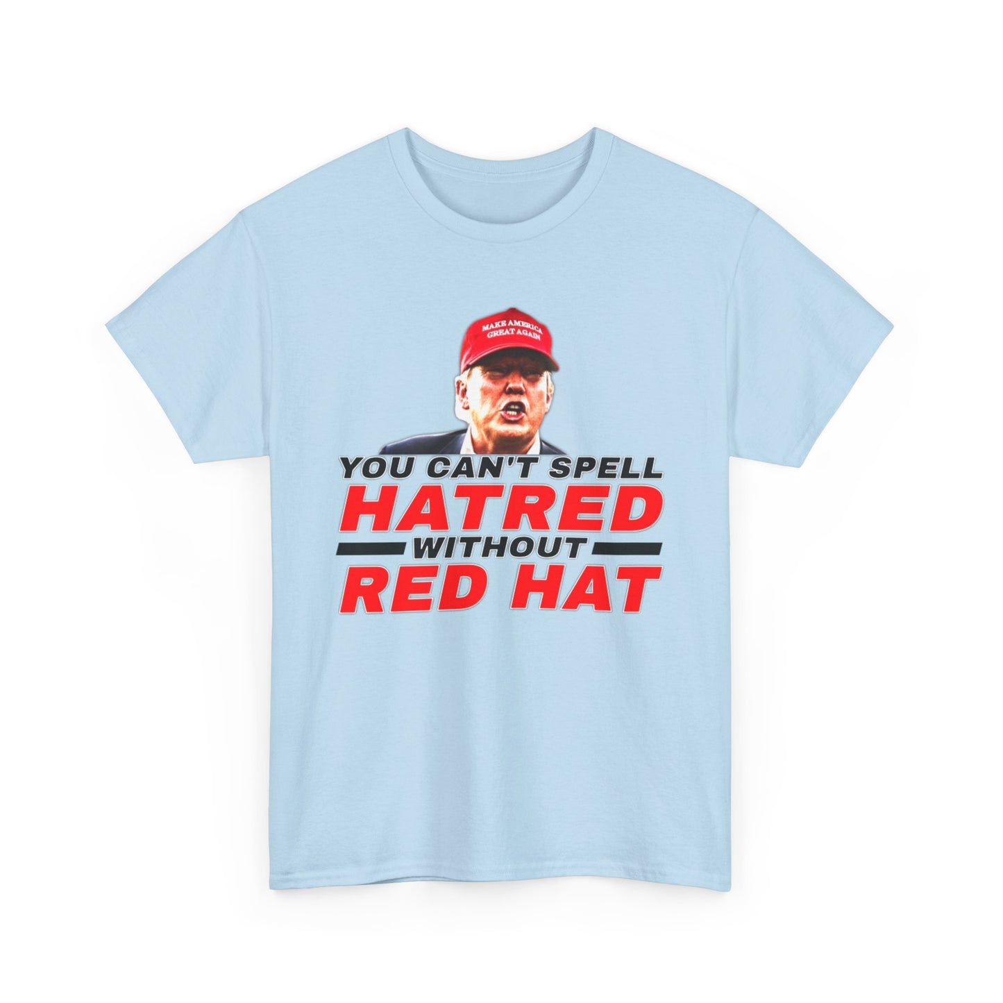 Hatred Red Hat Anti-Trump Elon T-Shirt