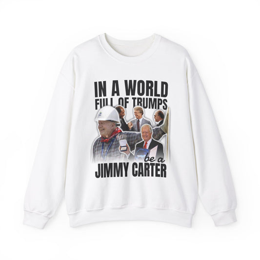 Jimmy Carter Commemorative Anti-Trump Unisex Crewneck Sweatshirt