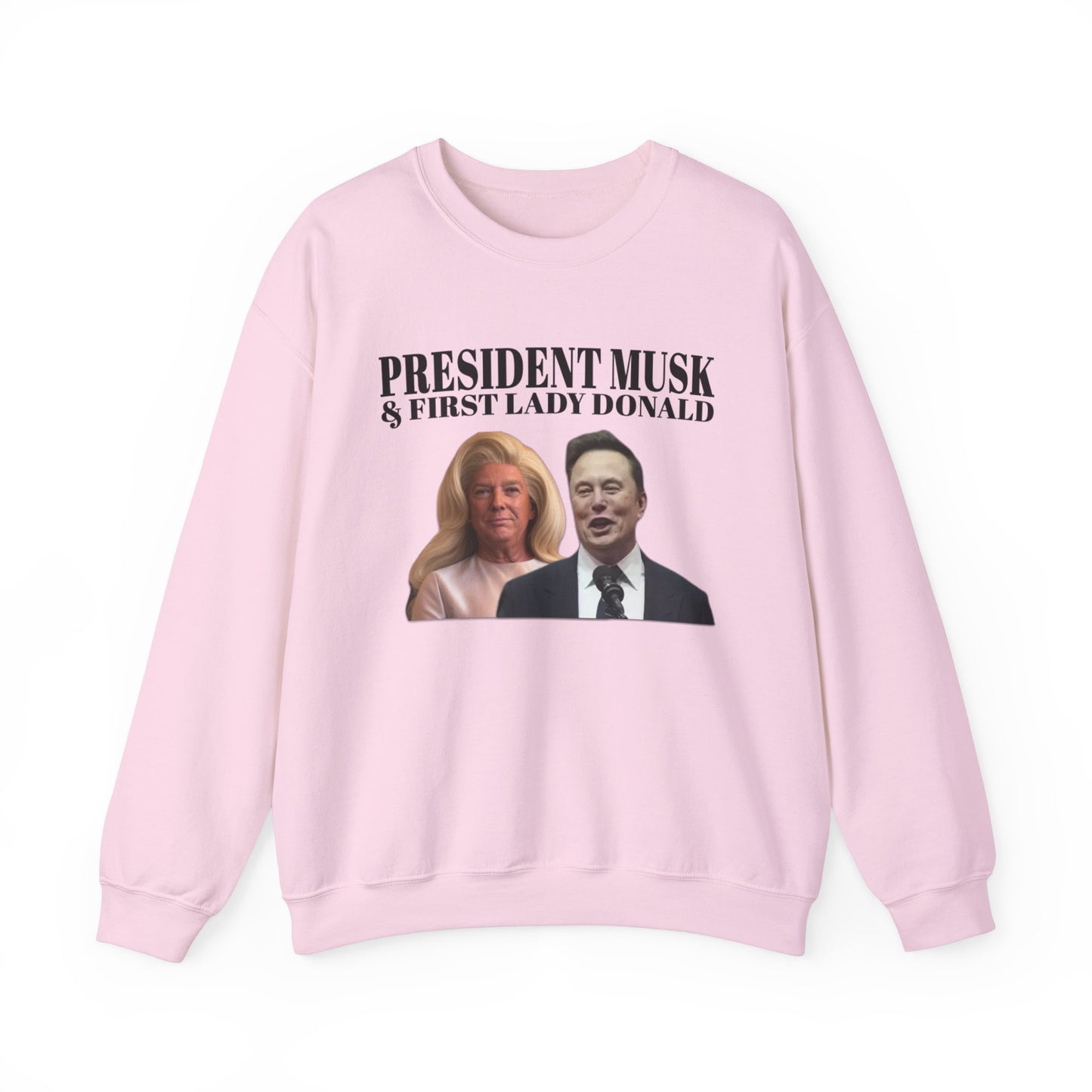 President Musk & First Lady Trump Sweatshirt