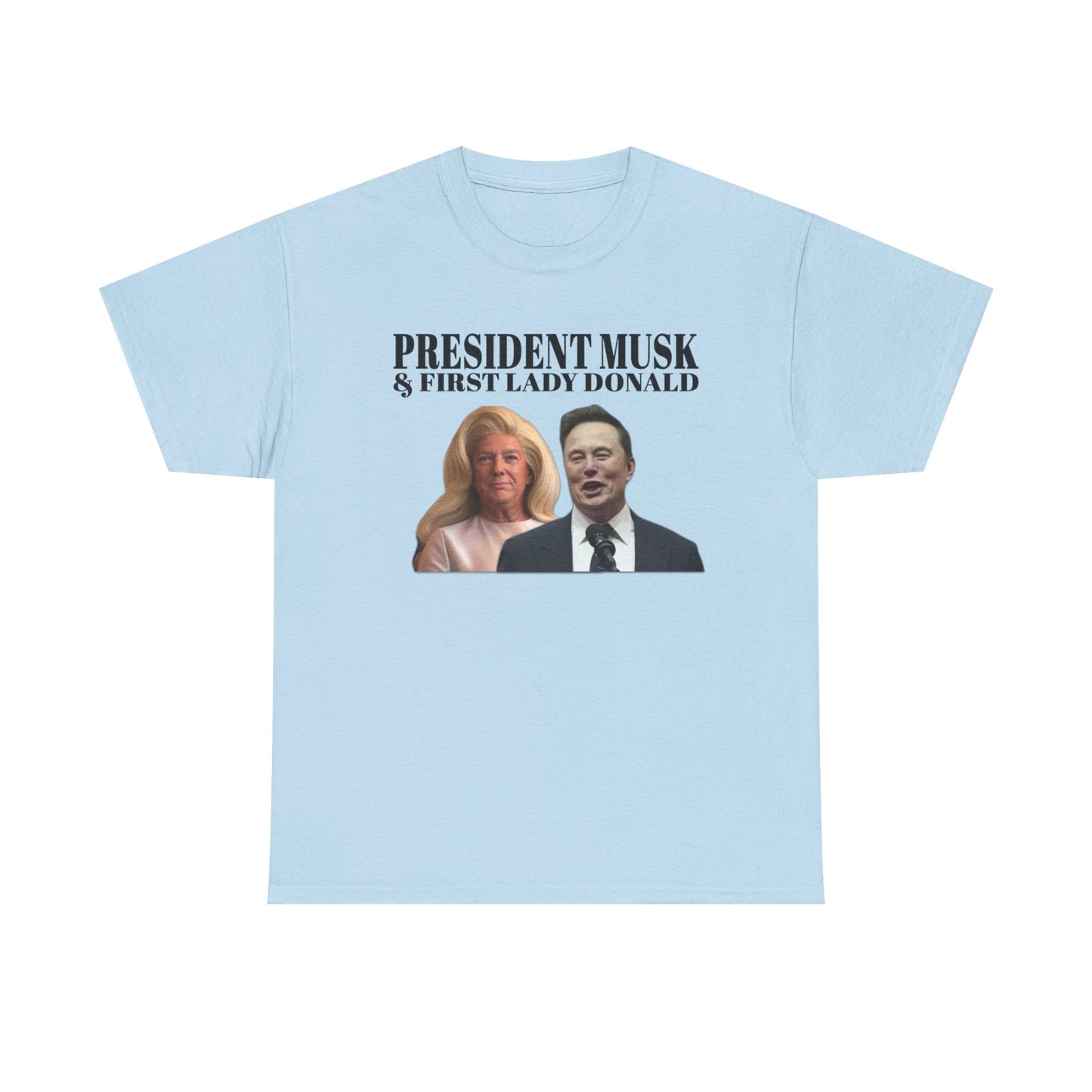 President Musk & First Lady Trump T-Shirt