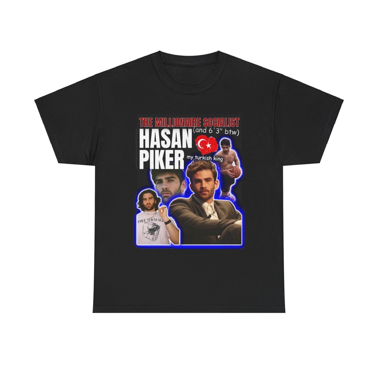 Hasan Piker T-Shirt Political Socialist Streamer Political