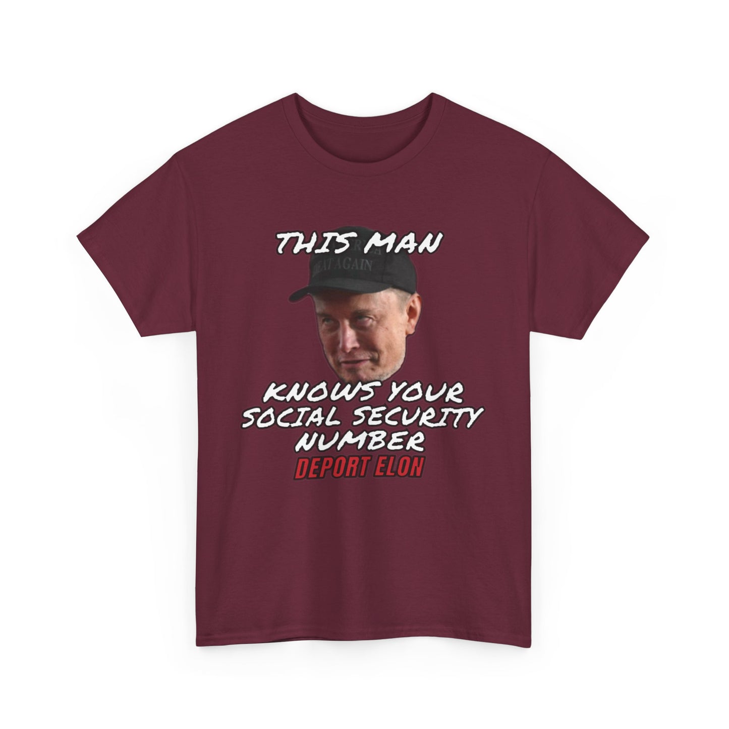 Deport Elon Musk T-Shirt