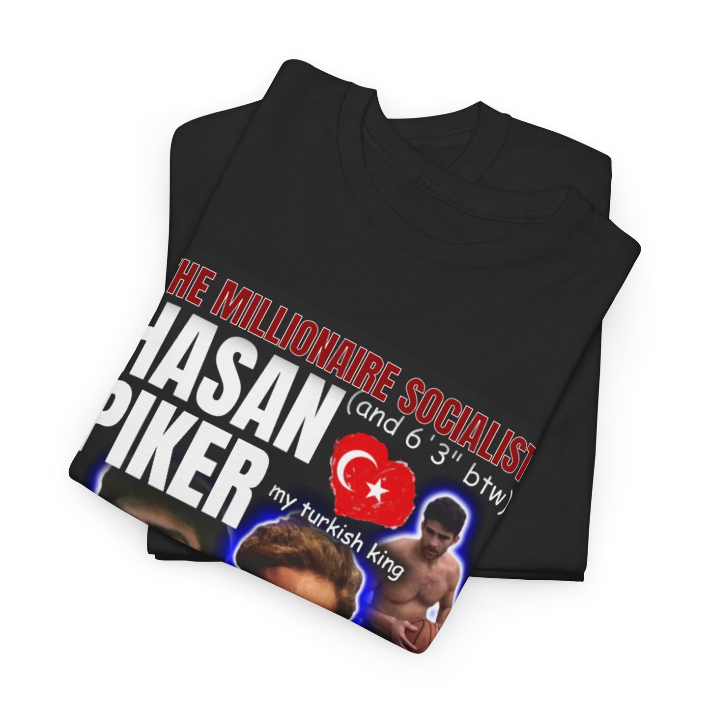 Hasan Piker T-Shirt Political Socialist Streamer Political