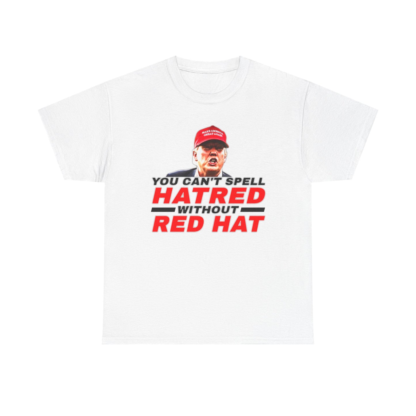 Hatred Red Hat Anti-Trump Elon T-Shirt