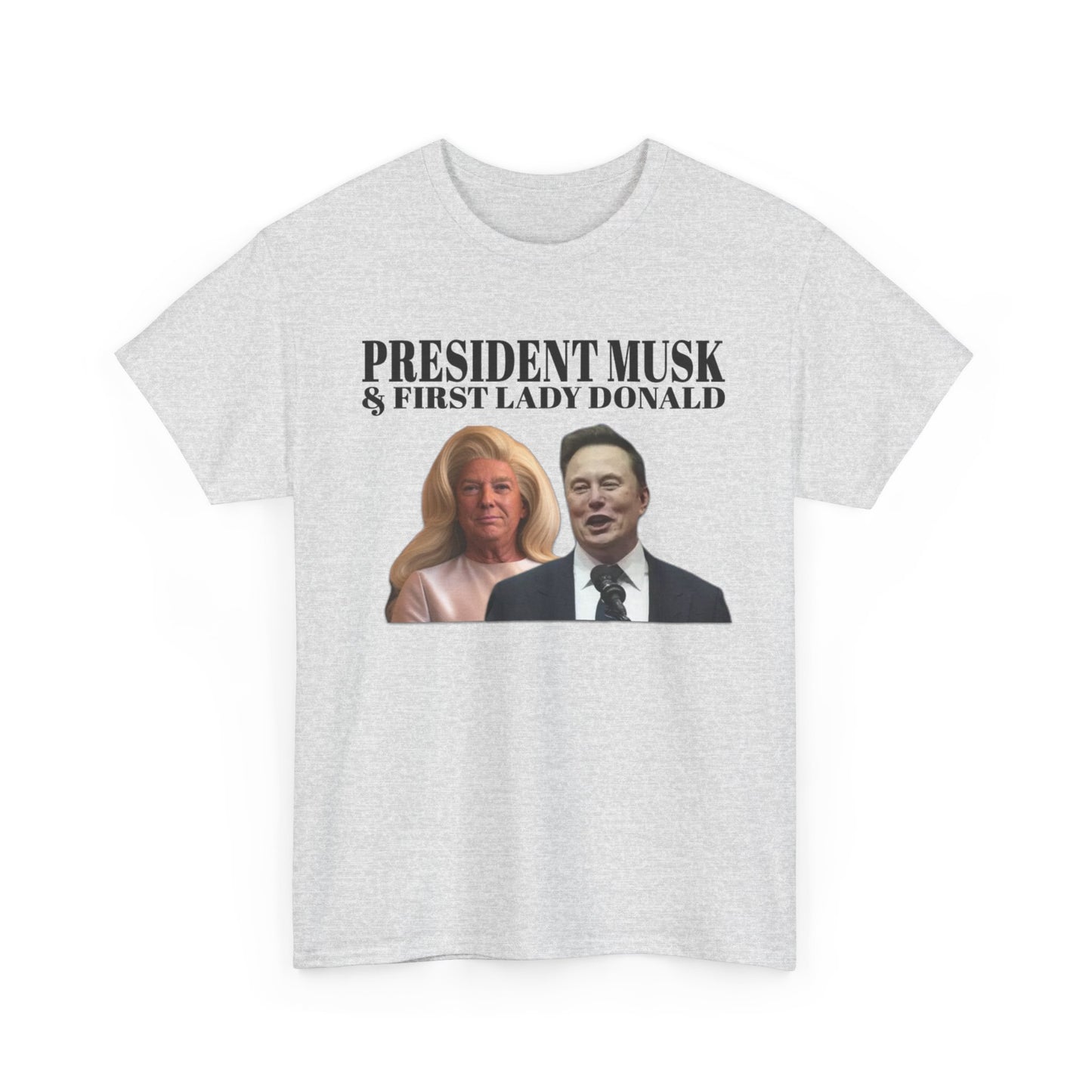 President Musk & First Lady Trump T-Shirt