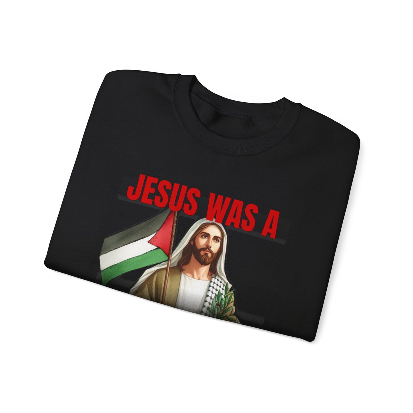 Jesus was Palestinian Socialist Crewneck Sweatshirt