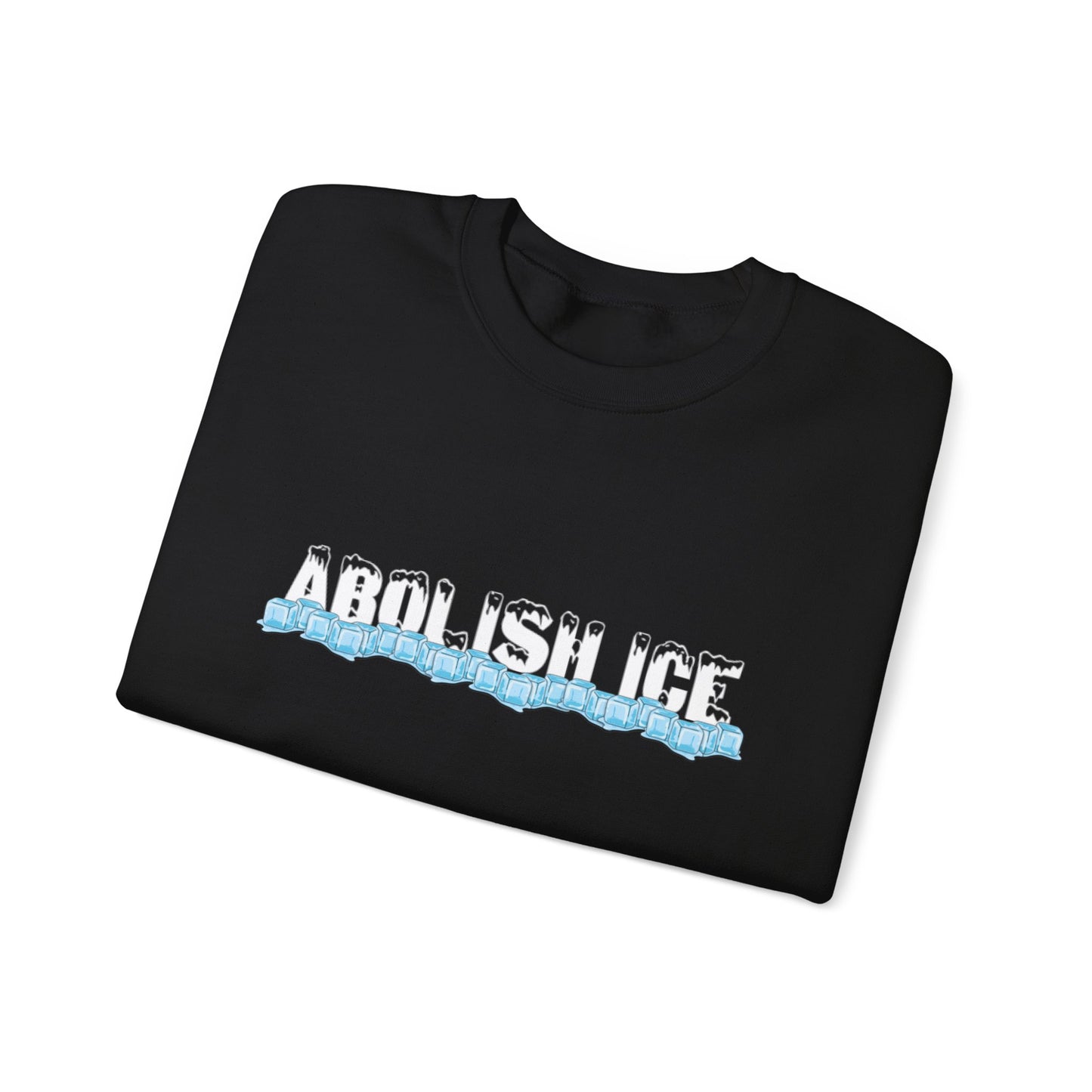 Abolish ICE Sweatshirt