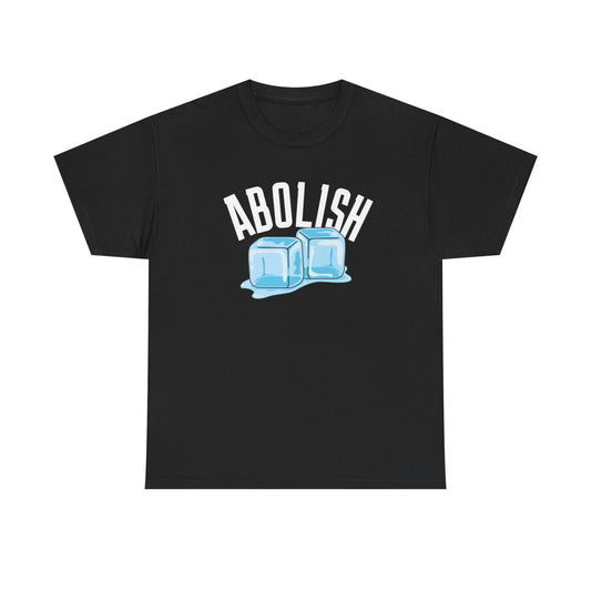 Abolish ICE T-Shirt